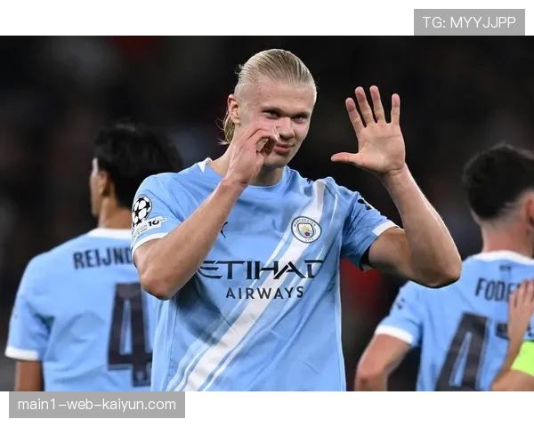 哈兰德伤愈复出后状态回升 助力曼城欧冠征程 哈兰德伤愈复出后状态回升 助力曼城欧冠征程